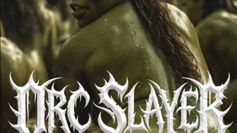Orc slayer-welcome to the party hmv