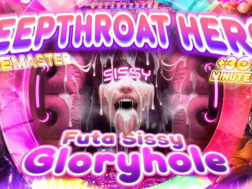 Deepthroat Hero : Futa Sissy Gloryhole Remaster (Tales Of Dominastra - Episode 1) - D