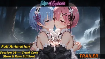 Session 08 — Cruel Cure (Rem & Ram Edition) Trailer