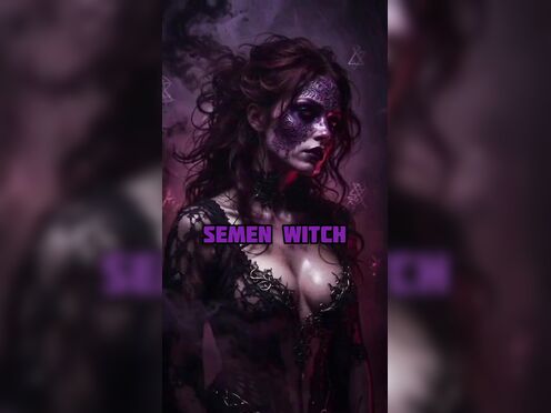 Semen Witch