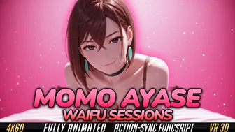 Waifu Sessions: Momo Ayase