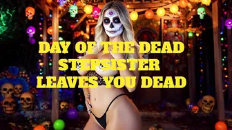 Erotic Audio: Day of the Dead Stepsister Leaves You Dead