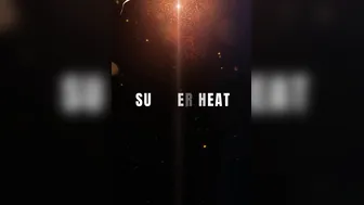 Summer Heat